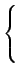 $\displaystyle \left\{\vphantom{ \begin{array}{ll} %array ʾĿʼ,ll˵...
...vetex $v$\ included in edges $l$} \\
0 & \mbox{if not}
\end{array} }\right.$